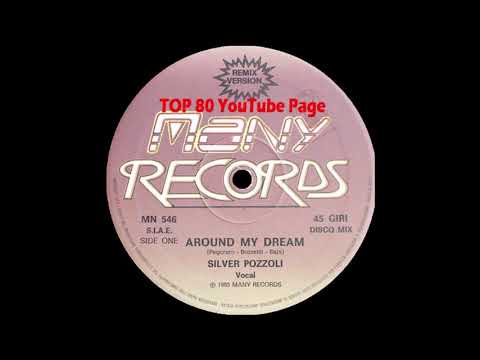 Silver Pozzoli - Around My Dream (Remix Version)