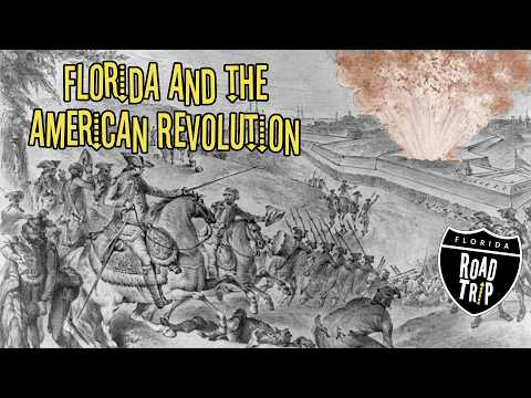 Revolutionary War Battles Fought in Florida | #AmericanRevolution #floridahistory #america250 #july 