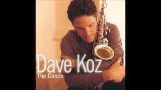 Dave Koz - Love Is On The Way