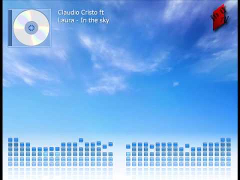 Claudio Cristo ft Laura - In the sky