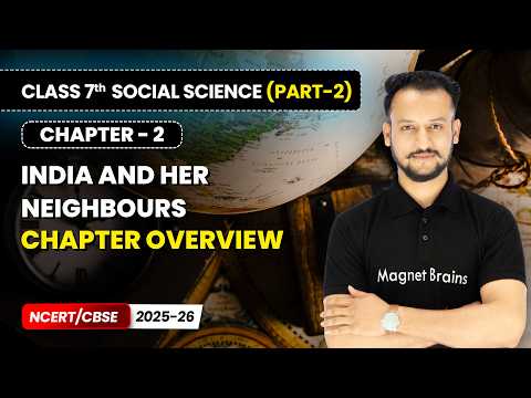 Class 7 Social Science Part 2 – Full Book Overview NCERT CBSE 2025 26 New Syllabus Explained