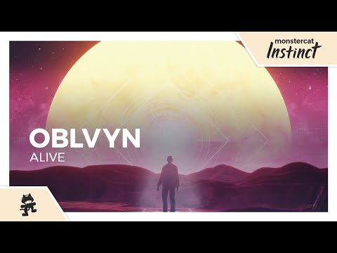 OBLVYN - Alive [Monstercat Release]