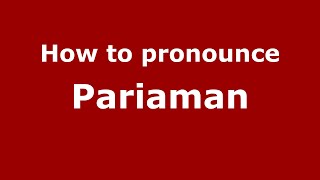 How to pronounce Pariaman