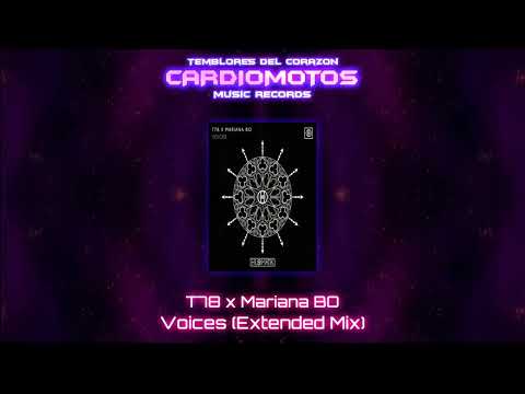 T78 x Mariana BO - Voices (Extended Mix)