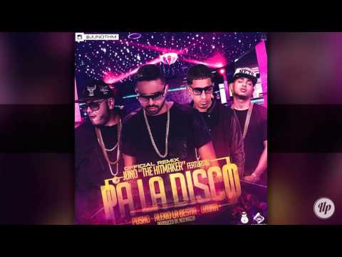 Juno The Hitmaker Ft. Pusho  Alexio La Bestia Y Ozuna - Pa La Disco Remix