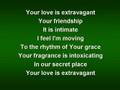 Your love is Extravagant - Casting Crowns ...