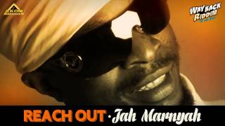 Jah Marnyah - Reach Out (Way Back Riddim - Akom Records)