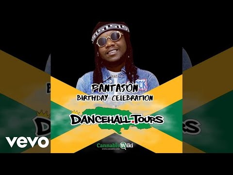 Panta Son - Dancehall Tours - Cannabis Wiki - PantaSon Birthday Special 2023