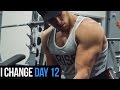 I Change Day 12 - FULL ARMS WORKOUT