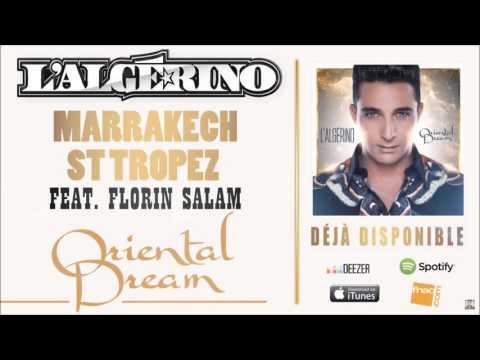 L'Algérino - Marakech St Tropez feat. Florin Salam [Audio]