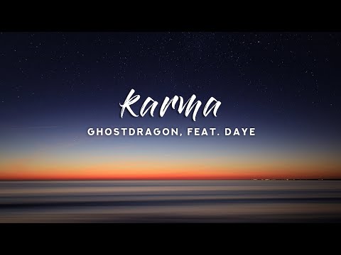 GhostDragon - karma (Lyrics) feat. Daye