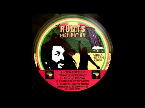 Tena Stelin - Stand Your Ground / Line Up Riddim / Determination Horns 12"