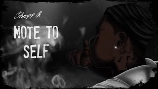 Sheff G - Note to Self (Visualizer)