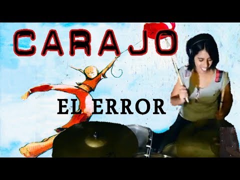 Carajo - El Error (Drum cover by Luli Lizondo)