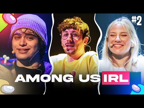 AMONG US IRL AVEC 10 STREAMERS (Shaunz, Maghla, Baghera, ...) #TouchePasAMonMate - 2/4