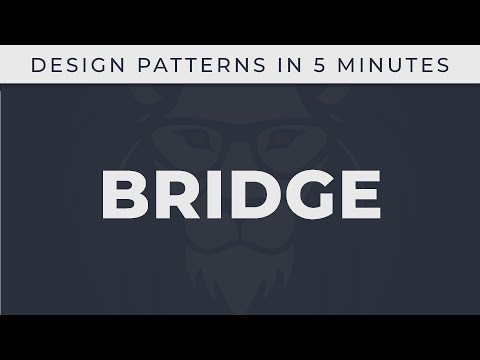 Bridge - Design Patterns in 5 minutes