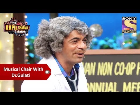Musical Chair With Dr. Gulati - The Kapil Sharma Show