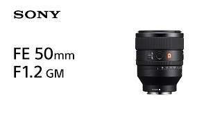 Video 1 of Product Sony FE 50mm F1.2 GM Full-Frame Lens (2021)