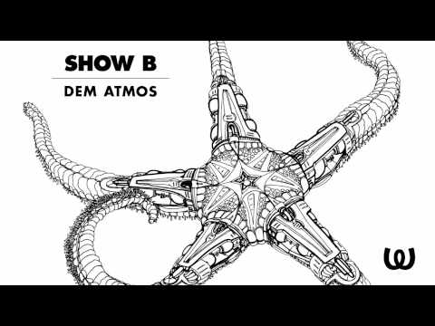 SHOW-B - Dem Atmos