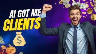 Get High-Paying Clients with AI Even If You Are a Beginner!