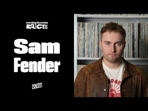 Sam Fender Unedited Interview | Morning Becomes Eclectic