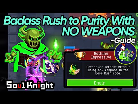 Beating Sir Verdant With NO WEAPONS - Soul Knight Update 6.2.0