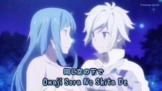 Download lagu 『Lyrics AMV』 DanMachi Movie ED Full 「Onaji Sora no Shita de - Yuka Iguchi」 mp3