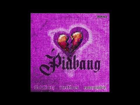 FLOWTIMEZ - PIDBANG ( ปิดบัง ) FT. MERFIOUS & COMZOMBIE ( AUDIO )