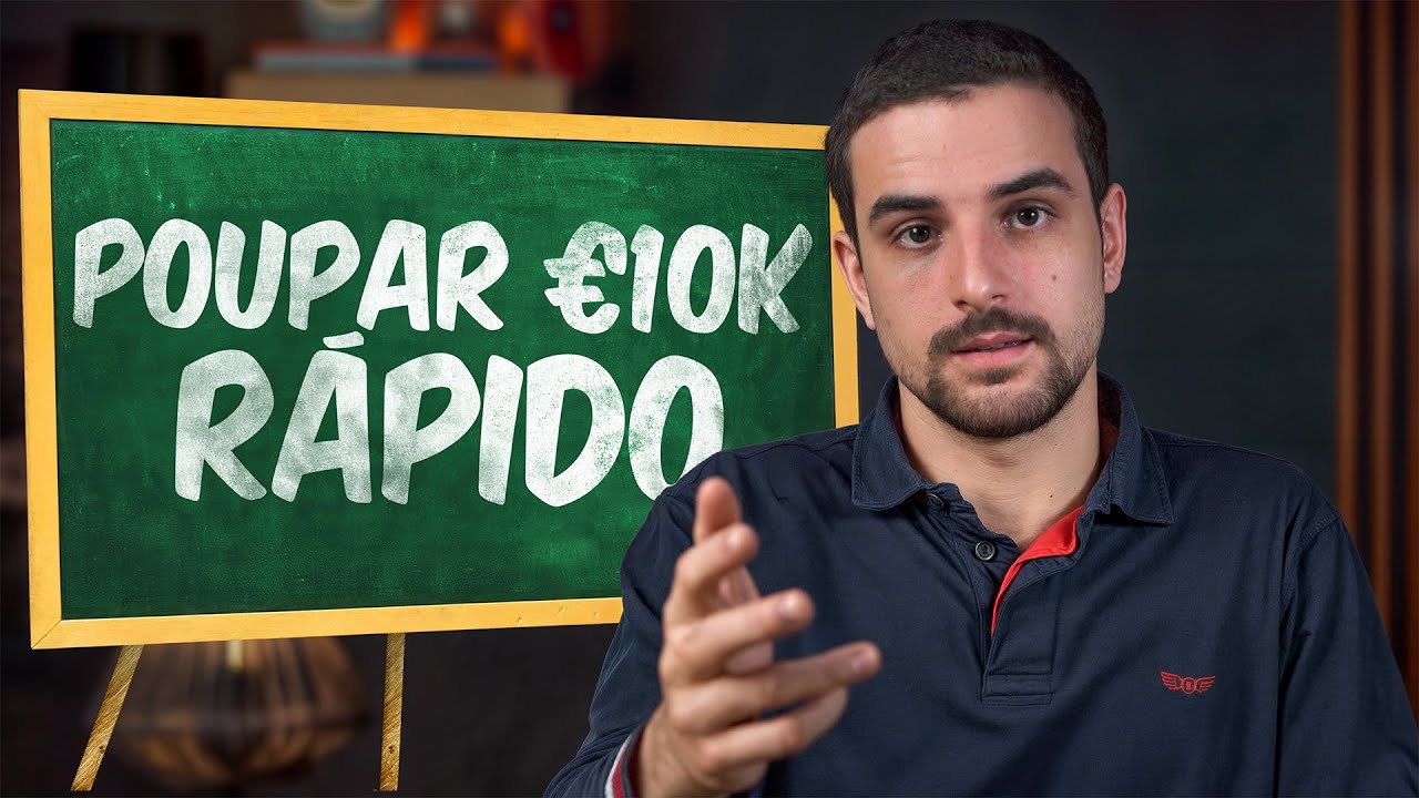 Como Poupar 10.000€ O Mais Rápido Possível (Em 5 Passos)
