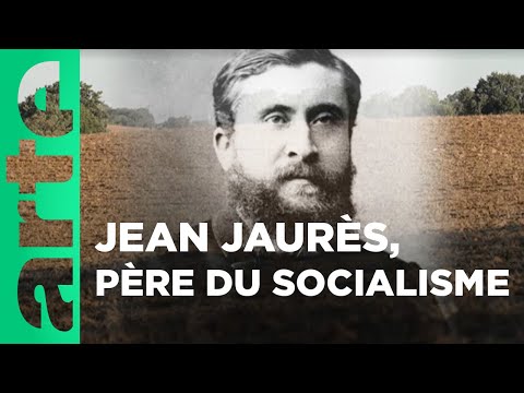 Jean Jaurès, enfant du Midi et père du socialisme | Invitation au voyage | ARTE