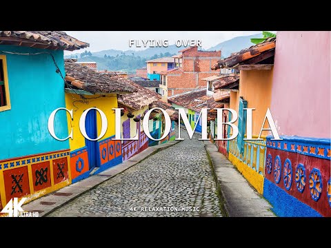 Colombia 4K Nature Relaxation Film - Meditation Relaxing Music - Amazing Nature