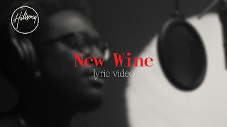 New Wine (Official Lyric Video) - Hillsong Worship