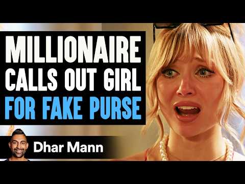 MILLIONAIRE Calls Out Girl For FAKE PURSE, What Happens Next Is Shocking | Dhar Mann Studios