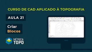 Criar blocos - Curso de CAD Aplicado à Topografia - Aula 21
