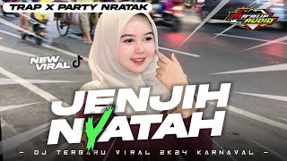 Download lagu DJ JENJIH NYATAH TRAP PARTY NROTOK Sonia Riska || DJ LAGU MADURA mp3