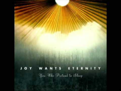 Joy Wants Eternity Above the Clouds Lies Eternal Sun
