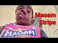 MAOAM STRIPE REVIEW
