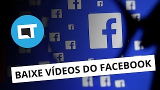 Como fazer download de vídeos do Facebook e enviá-los no WhatsApp