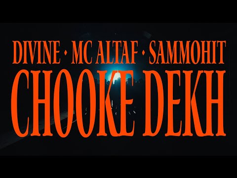 MC Altaf - Chooke Dekh Feat. DIVINE, Sammohit | Prod. by Stunnah Beatz | Official Music Video