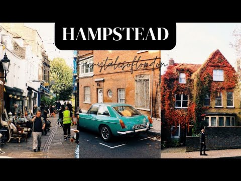 Hampstead I Hampstead High Street I Autumn in Hampstead I Hampstead Little Alleys, I Things to see