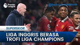 Jelang Laga Nottingham Vs Manchester United, Piala Liga Inggris Seakan Berasa Trofi Liga Champions