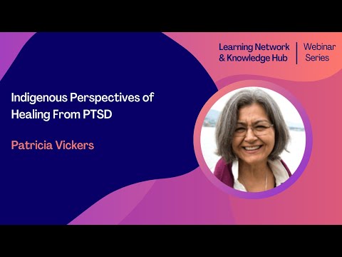 Indigenous Perspectives of Healing from PTSD