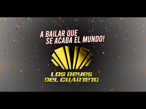 Los Reyes del Cuarteto - enganchado  "A bailar que se acaba el mundo" - Video Lyric