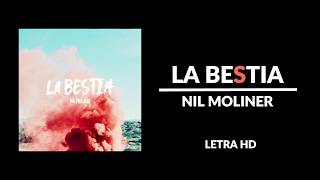 La bestia - Nil Moliner [Letra]
