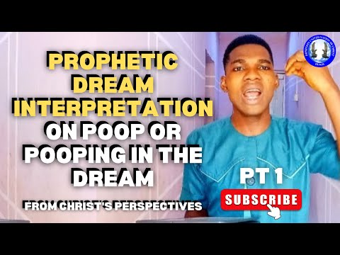 Deep Prophetic DREAM Interpretation of POOP or POOPING in the Dream