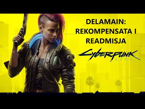 Zagrajmy w Cyberpunk 2077 PL (100%) (Very Hard) odc. 23 - Delamain: Rekompensata i Readmisja