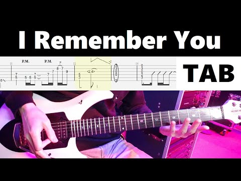 Skid Row - I Remember You (Guitar Cover with Tab)