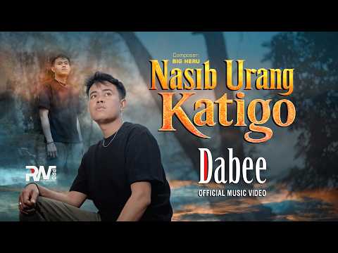 Nasib Urang Katigo - Dabee