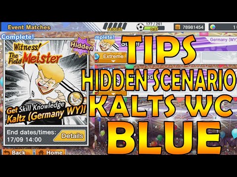 TIPS : HIDDEN SCENARIO HA KALTZ WC BIRU - Captain Tsubasa Dream Team