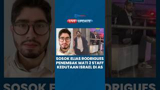Sosok Elias Rodriguez Penembak 2 Staf Kedutaan Israel di AS, Mondar-mandir Sebelum Tembak Sasaran